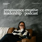 Podcast Renaissance Creative Leadership Podcast