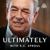 Podcast Ultimately with R.C. Sproul