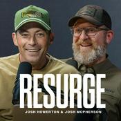 Podcast Resurge with Josh Howerton and Josh McPherson