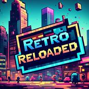 Podcast Retro Reloaded - Retro Gaming Podcast