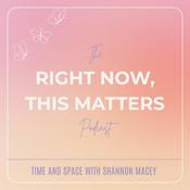 Podcast Right Now This Matters