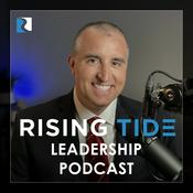Podcast Rising Tide Leadership Podcast
