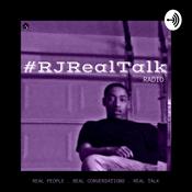 Podcast RJ Real Talk Radio