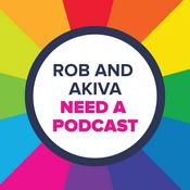 Podcast Rob and Akiva Need a Podcast