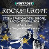 Podcast Rock & Europe - Storia e passioni degli europei, raccontati in musica