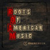 Podcast Roots of American Music