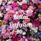 Podcast Rotten Perfection