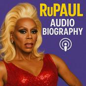 Podcast RuPaul  - Audio Biography