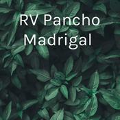 Podcast RV Pancho Madrigal