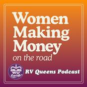 Podcast Women Making Money on the Road | RV Travel, Business Ownership, Branding