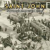 Podcast Saint John: Nothing Happened Here