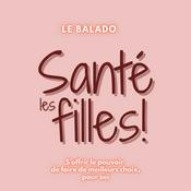 Podcast Santé les filles!