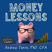 Podcast Money Lessons with Andrew Temte, PhD, CFA