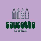 Podcast Saucette, le podcast