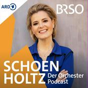 Podcast SCHOENHOLTZ - Der Orchester-Podcast