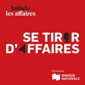 Podcast Se tirer d'affaires