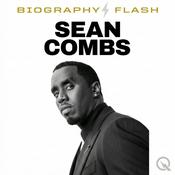 Podcast Sean Combs - Biography Flash