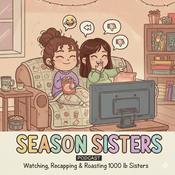 Podcast Season Sisters Pod
