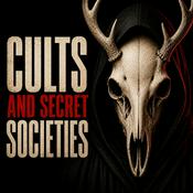 Podcast Cults and Secret Societies