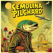 Podcast Semolina Pilchard