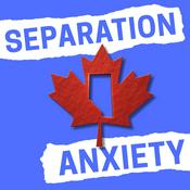 Podcast Separation Anxiety: The Alberta Referendum