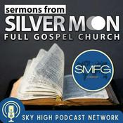 Podcast Sermons from Silver Moon