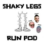 Podcast Shaky Legs Run Pod