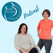 Podcast She Found Motherhood Podcast