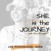 Podcast SHE is the JOURNEY with Amy Krueger