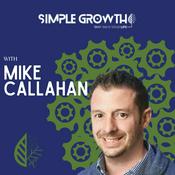 Podcast SimpleGrowth with Mike Callahan