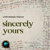 Podcast Sincerely Yours