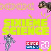 Podcast Sixième Science