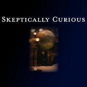Podcast Skeptically Curious