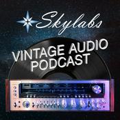 Podcast Skylabs Vintage Audio Podcast