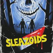 Podcast SLEAZOIDS