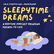 Podcast Sleepytime Dreams