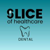 Podcast Slice of Healthcare - Dental