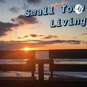 Podcast Small Town Living