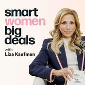 Podcast Smart Women Big Deals