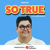 Podcast So True with Caleb Hearon
