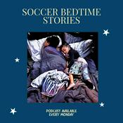 Podcast Soccer Bedtime Stories