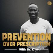 Podcast Prevention Over Prescription