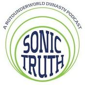 Podcast Sonic Truth Dynasty Podcast