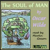 Podcast Soul of Man, The by Oscar Wilde (1854 - 1900)