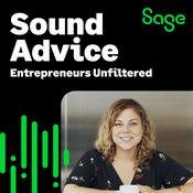 Podcast Sound Advice: Entrepreneurs Unfiltered