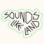 Podcast Sounds Like Land