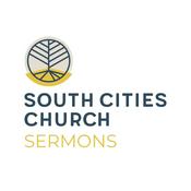 Podcast South Cities Church – Sermons