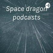 Podcast Space dragon podcasts