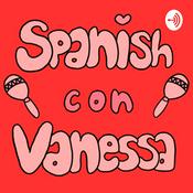 Podcast ¡Spanish con Vanessa!