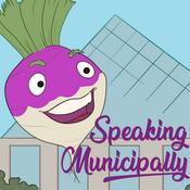 Podcast Speaking Municipally